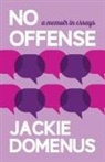 Jackie Domenus - No Offense