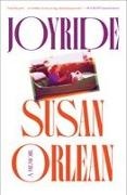 Susan Orlean, Susan Orlean - Joyride A Memoir