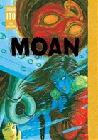 Junji Ito, Junji Ito - Moan: Junji Ito Story Collection