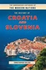Christopher Deliso, Deliso Christopher, John E Findling, Frank W Thackeray - The History of Croatia and Slovenia