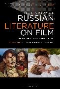 David Gillespie, Marina Korneeva, Bob Hasenfratz, Greg M Colón Semenza - The History of Russian Literature on Film