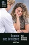 Keith A Young, Keith A. Young - Trauma and Resilience