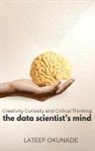 Lateef Okunade - The Data Scientist's Mind
