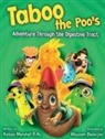 Kelsey Marshall - Taboo the Poo's Adventure Through the Digestive Tract