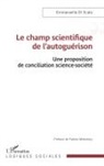 Emmanuella Di Scala - Le champ scientifique de l'autoguérison