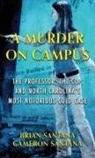 Brian Santana, Cameron Santana - A MURDER ON CAMPUS