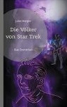 Julian Wangler - Die Völker von Star Trek
