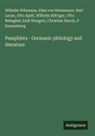 Otto Apelt, Otto Behaghel, Karl Lucae, Wilhelm Röttiger, P. Sonnenburg, Christian Starck... - Pamphlets - Germanic philology and literature