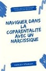 Hanley Stanley - Naviguer dans la coparentalité avec un narcissique