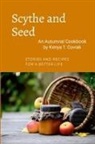 Kenya T. Coviak - Scythe and Seed