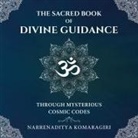 Narrenaditya Komaragiri - The Sacred Book of Divine Guidance (Full Colour)