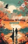 Rafael Sabatini - Mistress Wilding