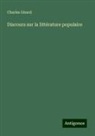Charles Girard - Discours sur la littérature populaire