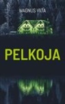 Magnus Viita - Pelkoja