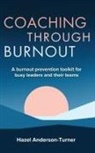 Hazel Anderson-Turner - Coaching Through Burnout