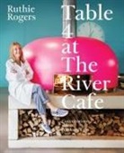 Ruthie Rogers - Table 4 at the River Cafe