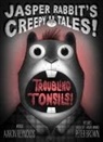 Aaron Reynolds, Aaron/ Brown Reynolds, Peter Brown - Troubling Tonsils!