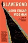 John Edgar Wideman - Slaveroad