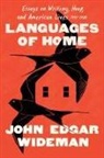 John Edgar Wideman - Languages of Home