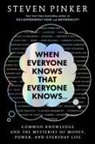 Stephen Pinker, Steven Pinker - When Everyone Knows That Everyone Knows