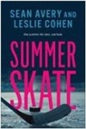 Sean Avery, Leslie Cohen, Cohen Leslie - Summer Skate