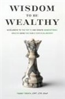 Tammy Trenta - Wisdom to be Wealthy