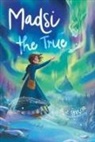 S J Taylor - Madsi the True