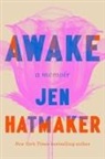 Jen Hatmaker, Jen Hatmaker - Awake