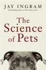 Jay Ingram, Ingram Jay - The Science of Pets