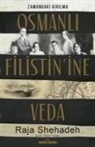 Raja Shehadeh - Osmanli Filistinine Veda