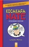 Lincoln Peirce - Kocakafa Nate - Zivanadan Cikiyor