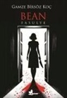 Gamze Birsöz Koc - Bean Fasulye