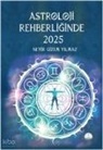 Neyir Gizem Yilmaz - Astroloji Rehberliginde 2025