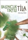 Esra Kilic Türedi - Baloncuk Tirtili Tila