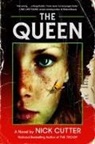 Nick Cutter, Nick Cutter - The Queen