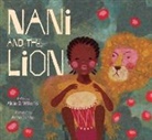 Alicia D Williams, Alicia D. Williams, Anna Cunha - Nani and the Lion