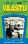 N. H. Sahasrabudhe &amp; Ja Sahasrabudhe - Remedial Vaastu for Shops, Offices and Industries