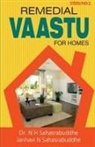 N. H. Sahasrabudhe &amp; Ja Sahasrabudhe - Remedial Vaastu for Homes