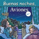 Adam Gamble, Mark Jasper, Harvey Stevenson - Buenas Noches, Aviones
