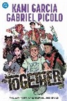 Kami Garcia, Gabriel Picolo - Teen Titans: Together