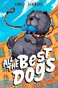 Emily Jenkins, Manuel Preitano - All the Best Dogs