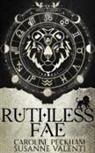 Caroline Peckham, Susanne Valenti - Ruthless Fae