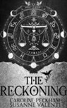 Caroline Peckham, Susanne Valenti - The Reckoning