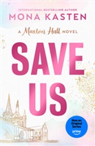 Mona Kasten, Rachel Ward - Save Us