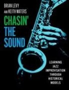Brian Levy, Brian (Director of Jazz Studies Levy, Keith Waters, Waters Keith - Chasin'' the Sound