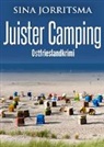 Sina Jorritsma - Juister Camping. Ostfrieslandkrimi