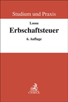 Matthias Loose - Erbschaftsteuerrecht