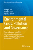 Dongfei Han, Mukesh Khare, Siyue Li - Environmental Crisis: Pollution and Governance