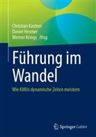 Daniel Hesmer, Christian Kastner, Werner Krings - Führung im Wandel