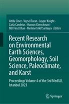 Carla Candeias, Haroun Chenchouni, Attila Ciner, Md Firoz Khan, Jasper Knight, Jasper Knight et al... - Recent Research on Environmental Earth Sciences, Geomorphology, Soil Science, Paleoclimate, and Karst